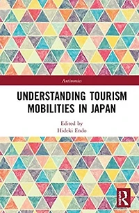 Understanding Tourism Mobilities Japan