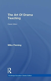 The Art Of Drama Teaching