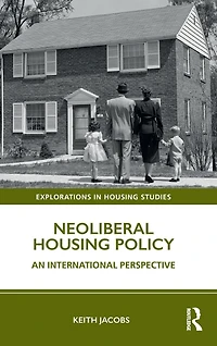 Neoliberal Housing Policy: An International Perspective
