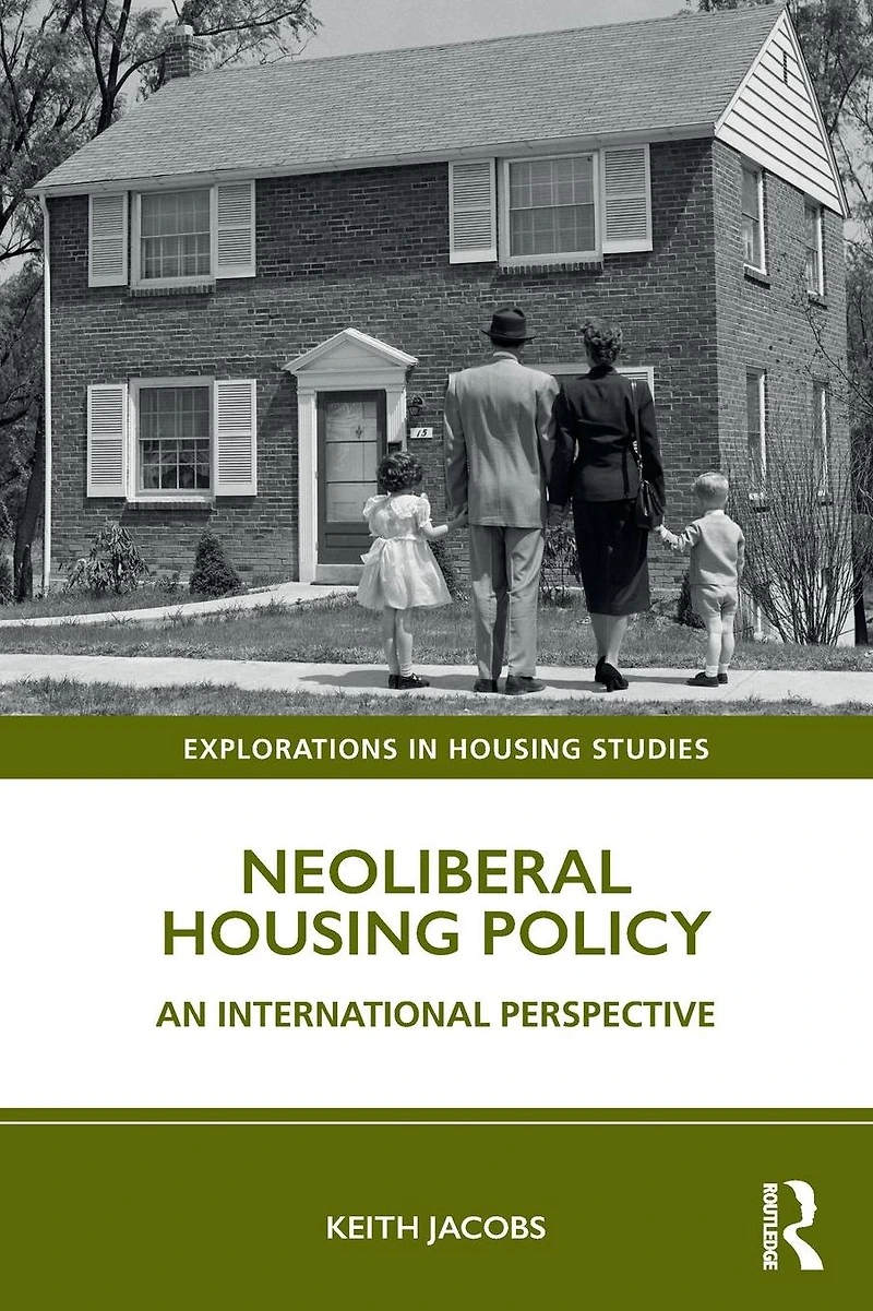 Neoliberal Housing Policy: An International Perspective