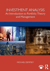 Investment Analysis: An Introduction to Portfolio Theory and Management