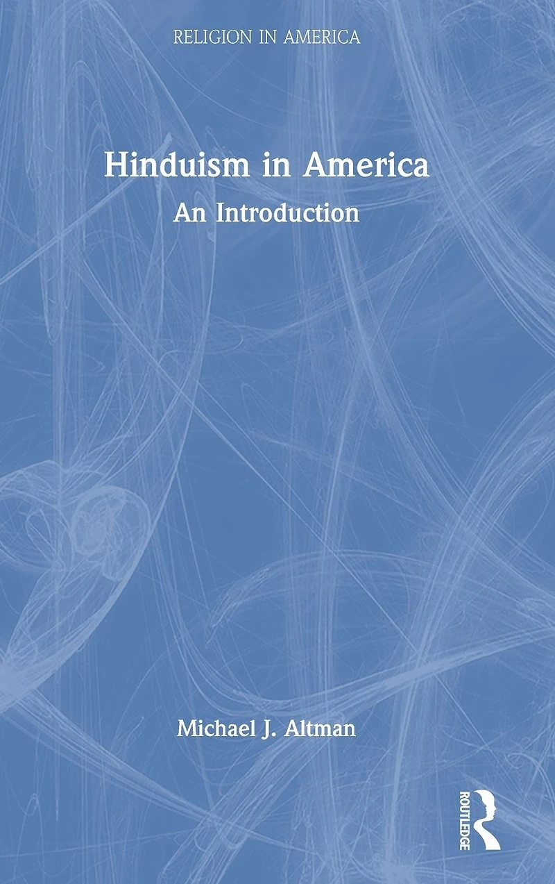Hinduism America: An Introduction