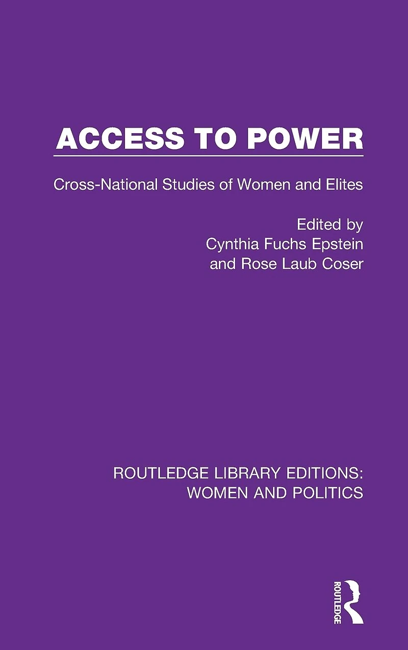 Access to Power: Cross-National Studies of Women and Elites