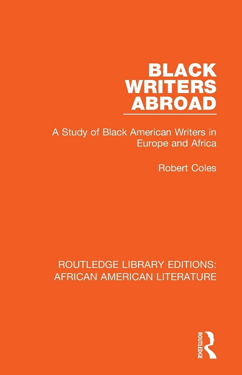 Black Writers Abroad: A Study of American Europe and Africa