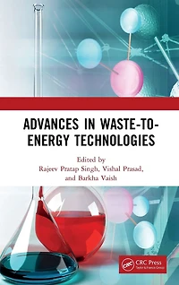 Advances Waste-to-Energy Technologies