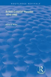 British Colonial Theories 1570-1850