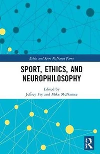Sport, Ethics, and Neurophilosophy