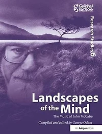 Landscapes of The Mind: Music John McCabe