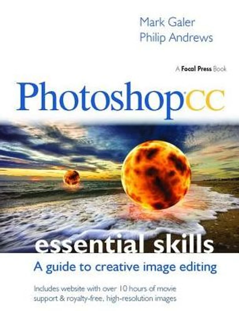 Photoshop CC: Essential Skills: A guide to creative image editing