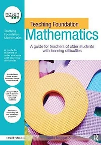 Teaching Foundation Mathematics: A Guide for Teachers of Older Students with Learning Difficulties