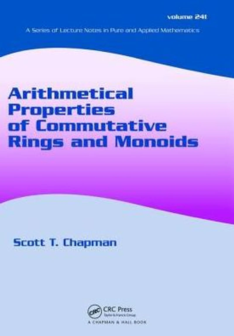 Arithmetical Properties of Commutative Rings and Monoids