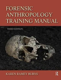 Forensic Anthropology Training Manual