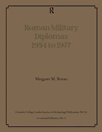 Roman Military Diplomas 1954 to 1977