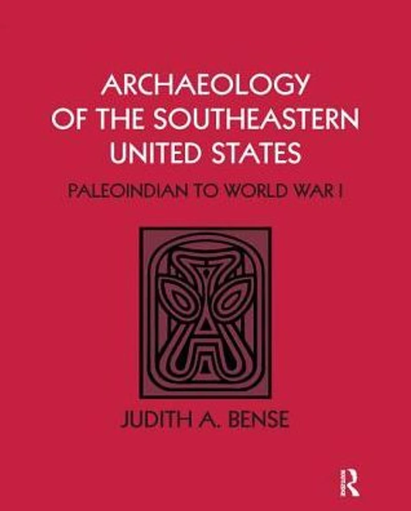 Archaeology of the Southeastern United States: Paleoindian to World War I