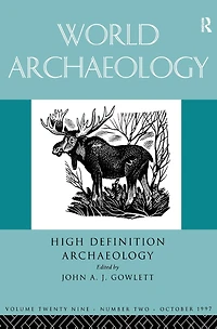 High Definition Archaeology: Threads Through the Past: World Archaeology Volume 29 Issue 2