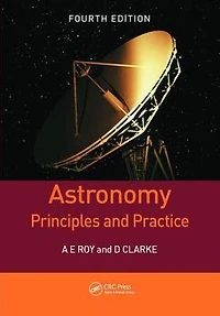 Astronomy: Principles and Practice, Fourth Edition (PBK)