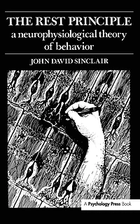 The Rest Principle: A Neurophysiological Theory of Behavior