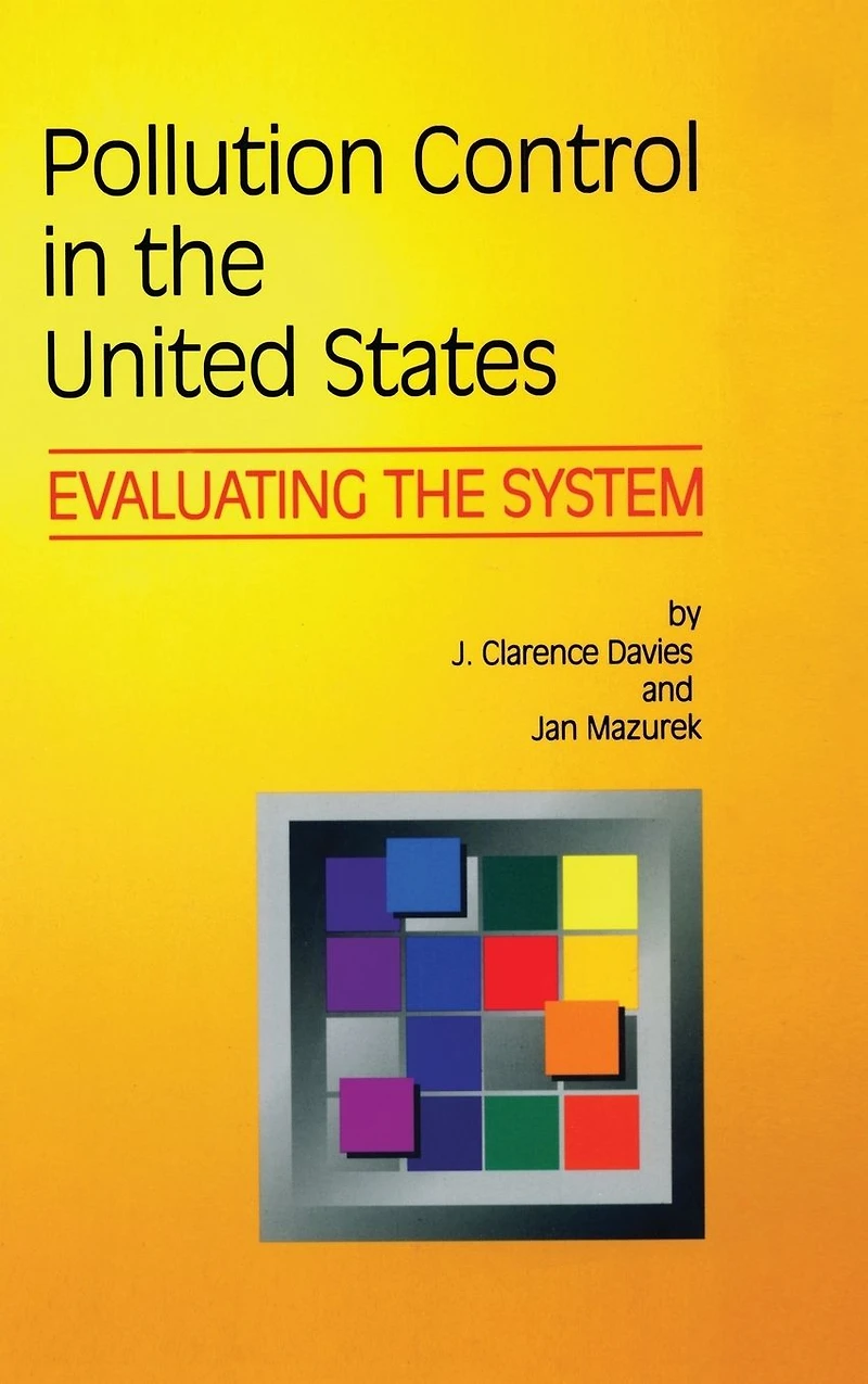 Pollution Control United States: Evaluating the System