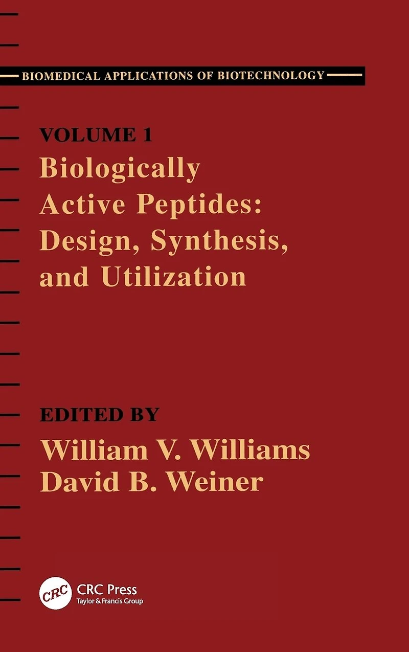 Biologically Active Peptides: Design, Synthesis and Utilization