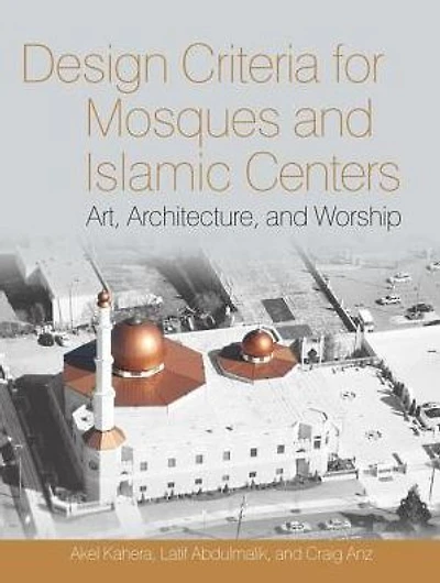 Design Criteria for Mosques and Islamic Centres