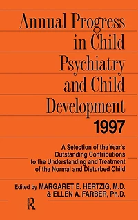 Annual Progress Child Psychiatry and Development 1997