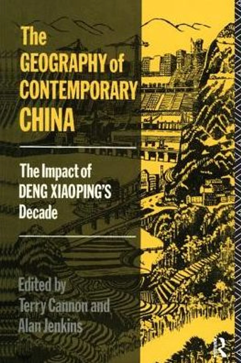 The Geography of Contemporary China: Impact Deng Xiaoping's Decade