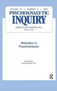 Motivation and Psychoanalysis: Psychoanalytic Inquiry, 21.5