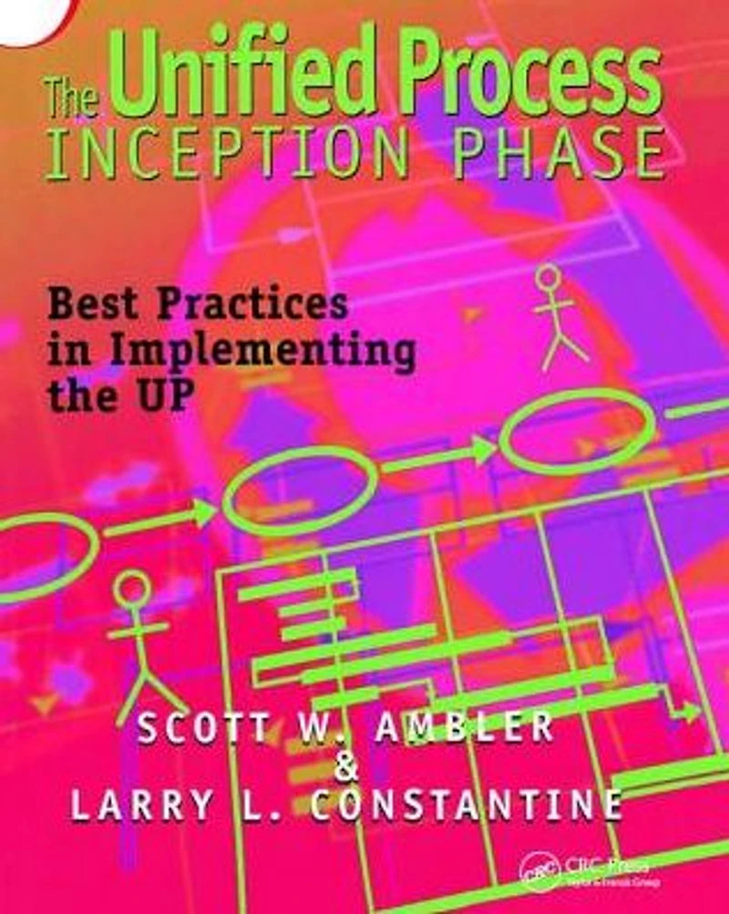 the Unified Process Inception Phase: Best Practices Implementing UP