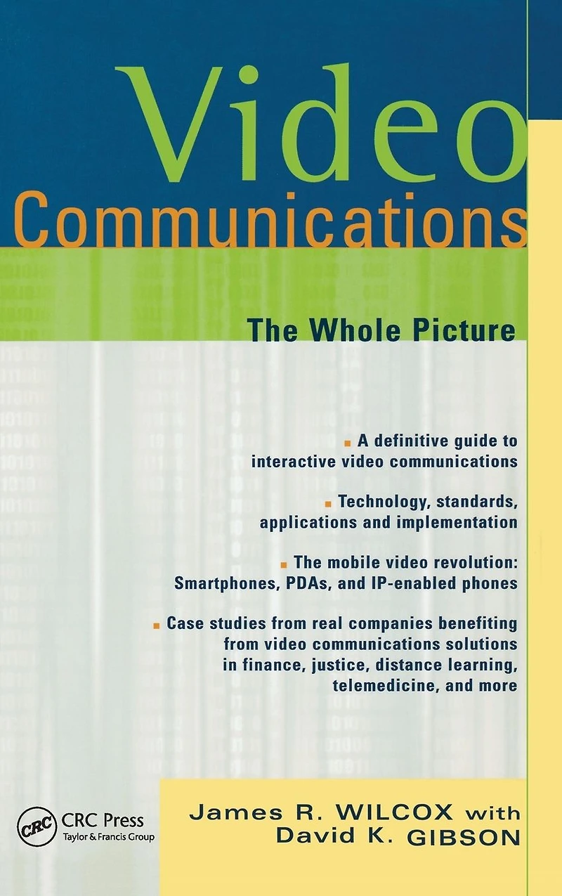 Video Communications: The Whole Picture