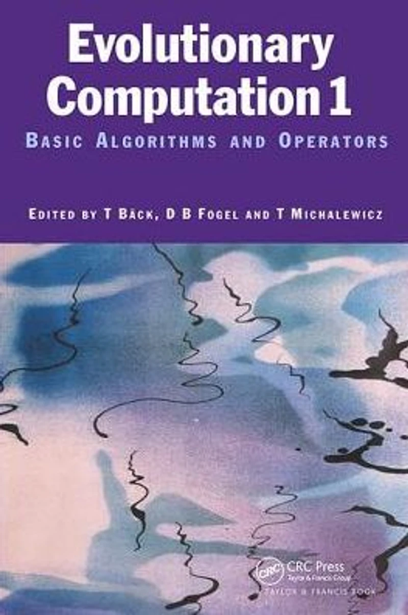 Evolutionary Computation 1: Basic Algorithms and Operators
