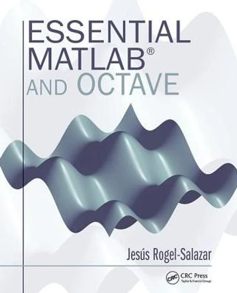 Essential MATLAB and Octave