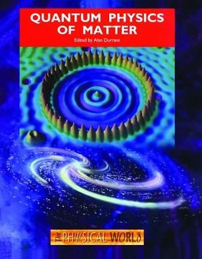 Quantum Physics of Matter