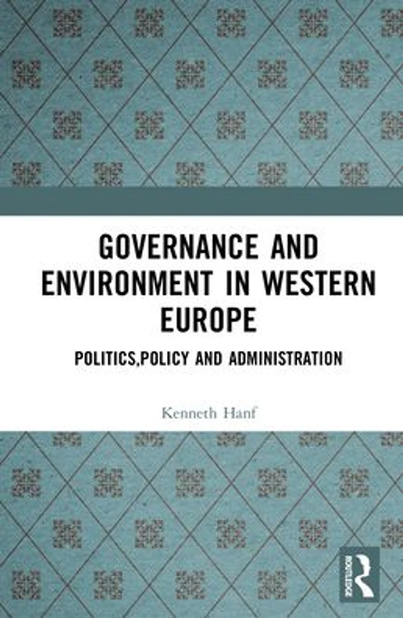 Governance and Environment Western Europe: Politics, Policy Administration