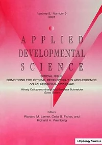 Conditions for Optimal Development Adolescence: An Experiential Approach: A Special Issue of Applied Developmental Science