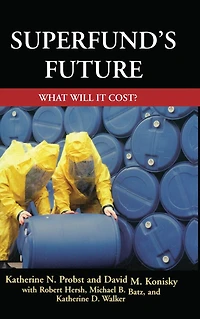Superfund's Future: What Will It Cost
