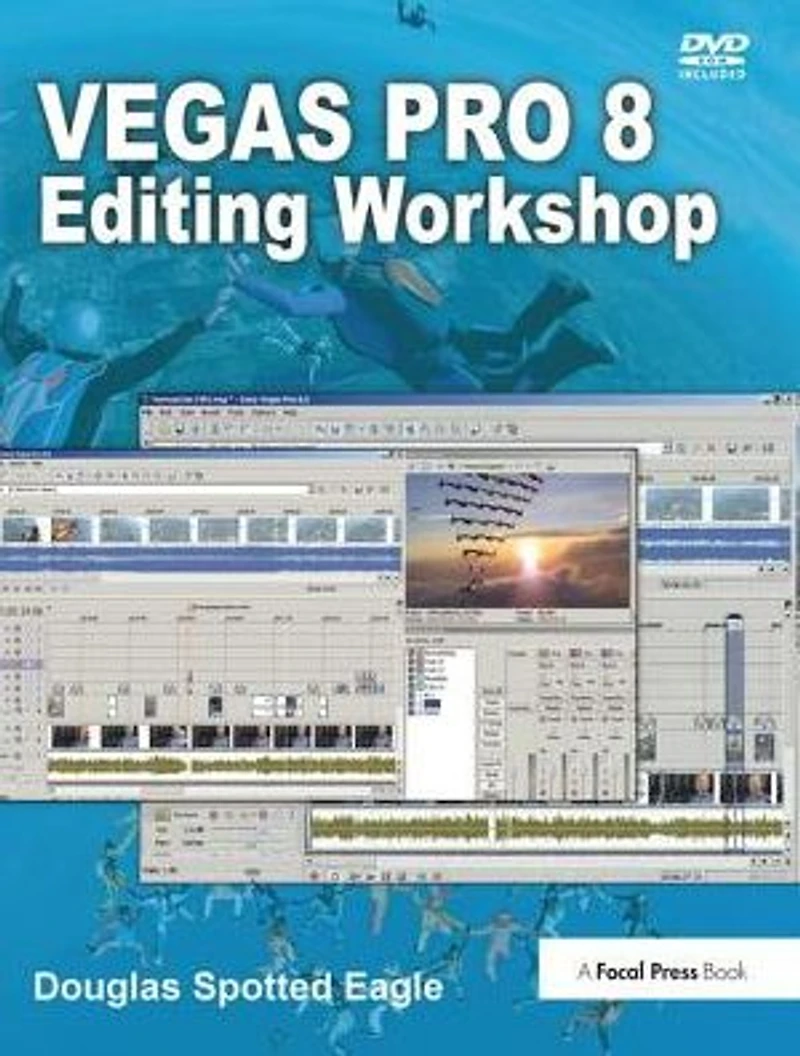 Vegas Pro 8 Editing Workshop