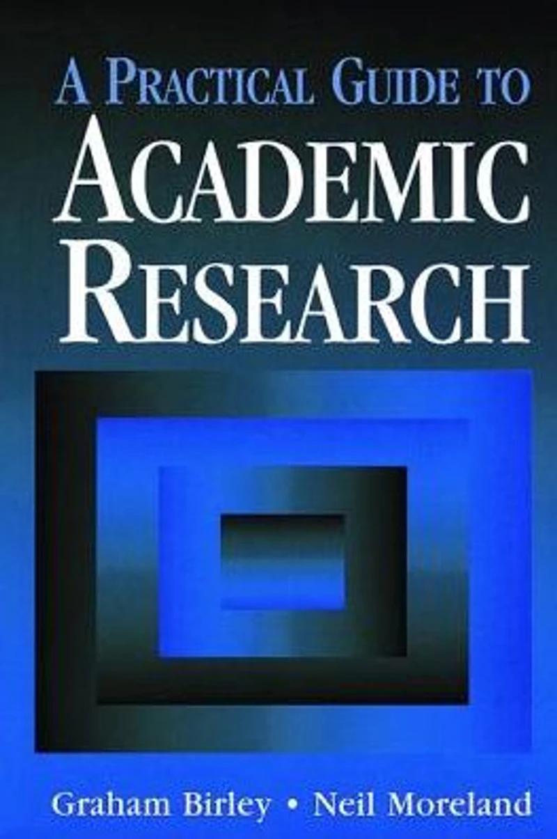 A Practical Guide to Academic Research