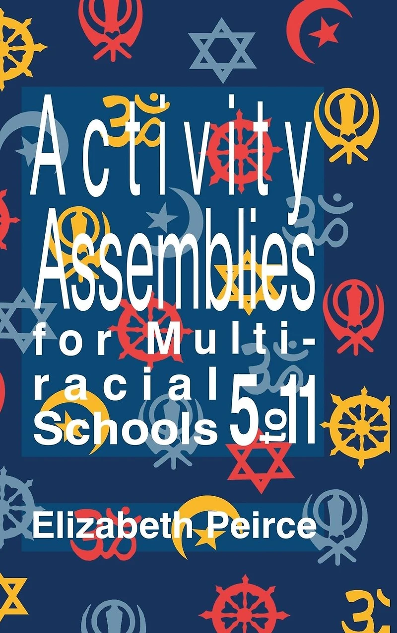 Activity Assemblies For Multi-Racial Schools 5-11