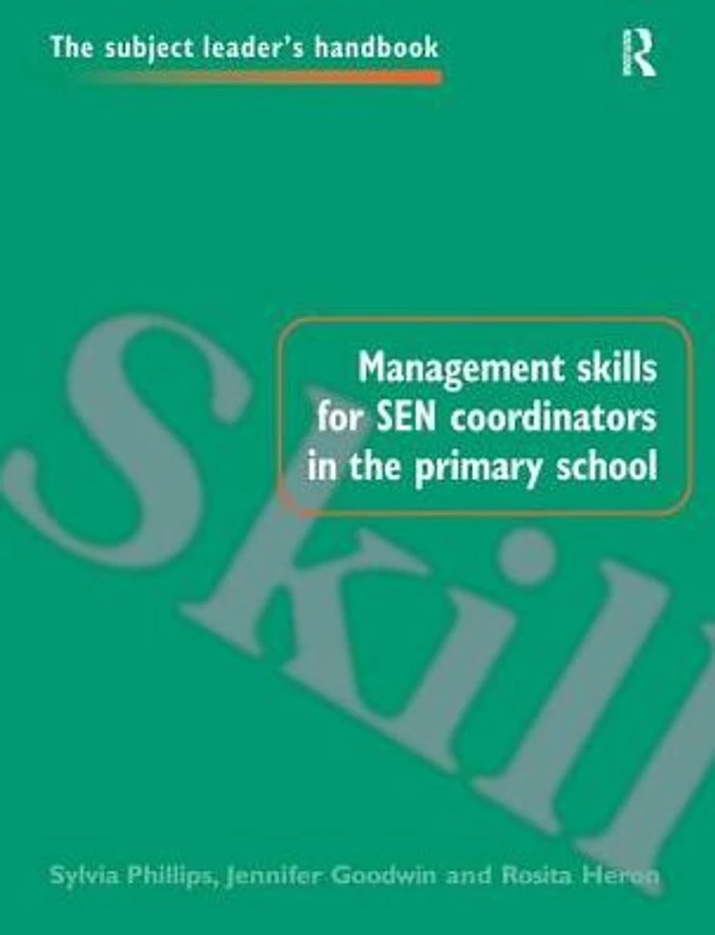 Management Skills for SEN Coordinators the Primary School