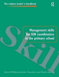 Management Skills for SEN Coordinators the Primary School