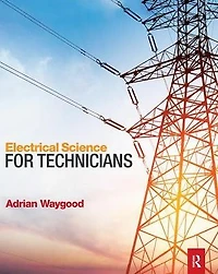 Electrical Science for Technicians