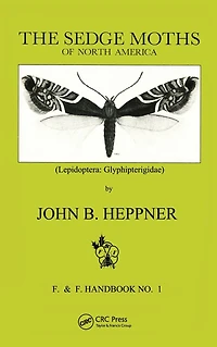 Sedge Moths of North America, The (Lepidoptera: Glyphipterigidae)