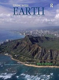 Living with Earth: An Introduction to Environmental Geology