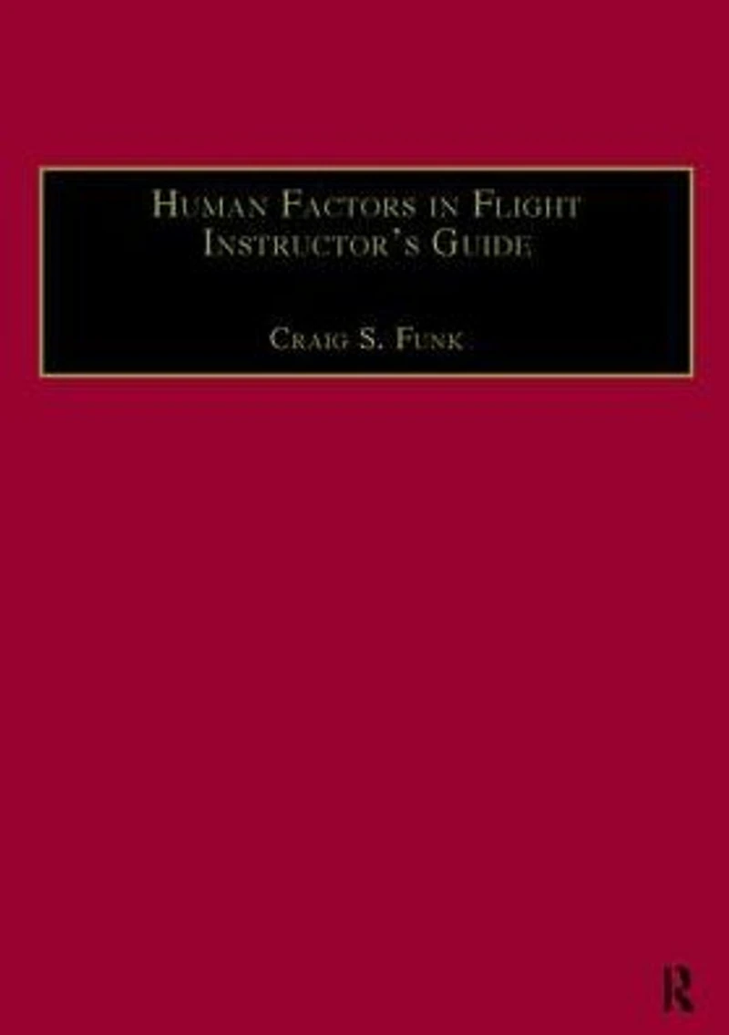 Human Factors Flight Instructor's Guide