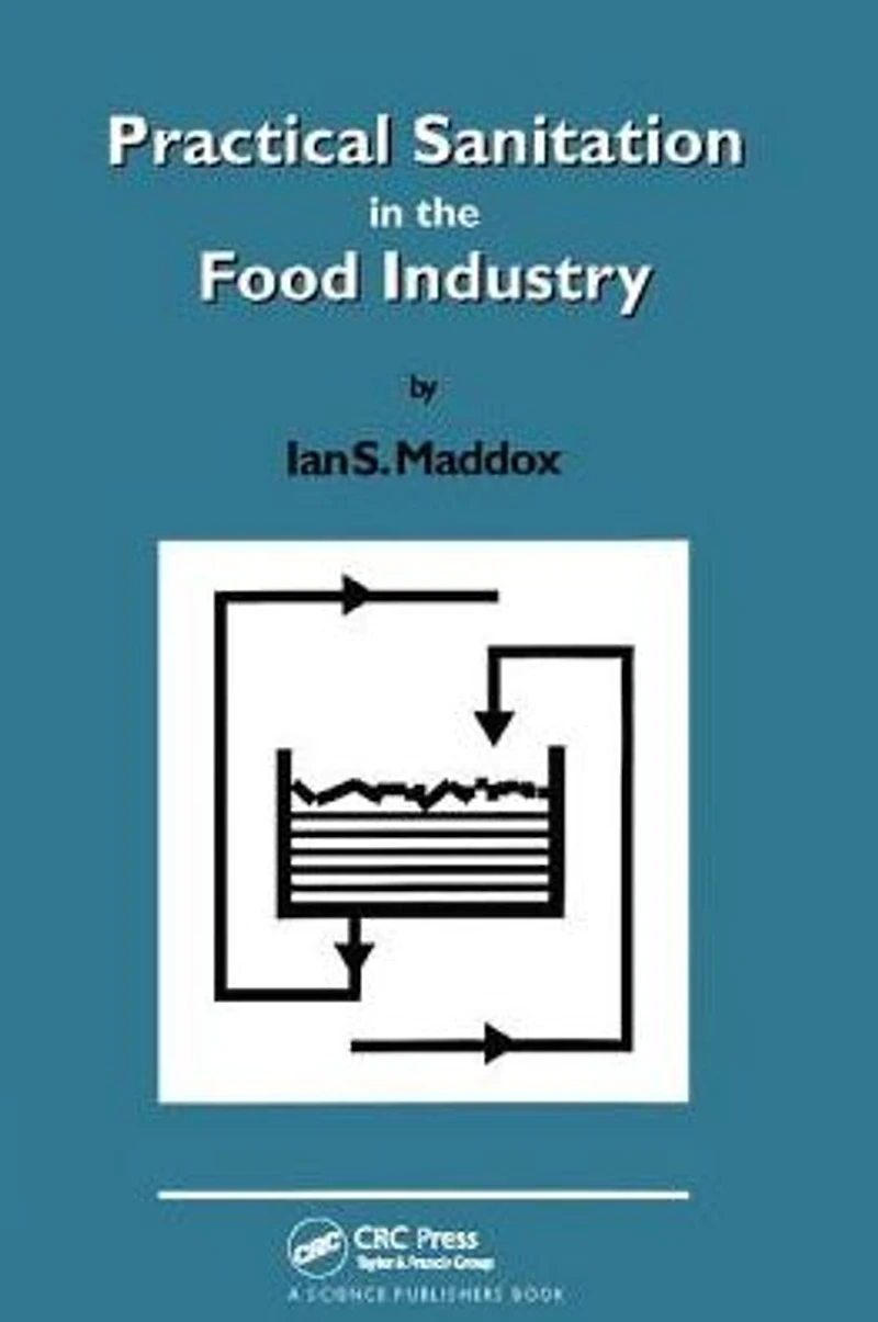 Practical Sanitation the Food Industry
