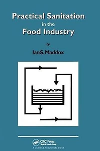 Practical Sanitation the Food Industry