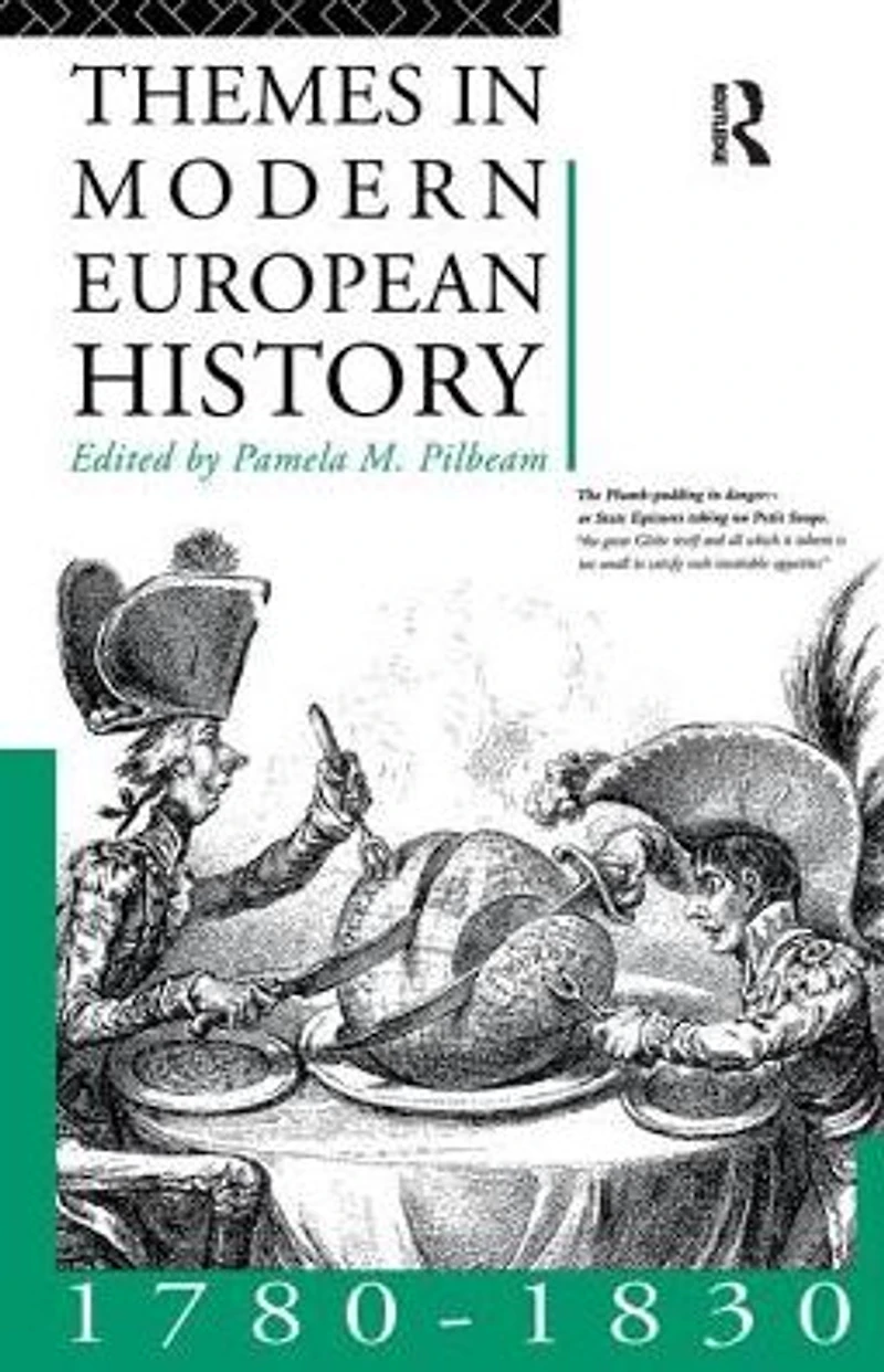 Themes Modern European History 1780-1830