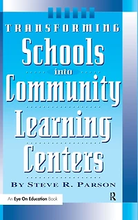 Transforming Schools into Community Learning Centers