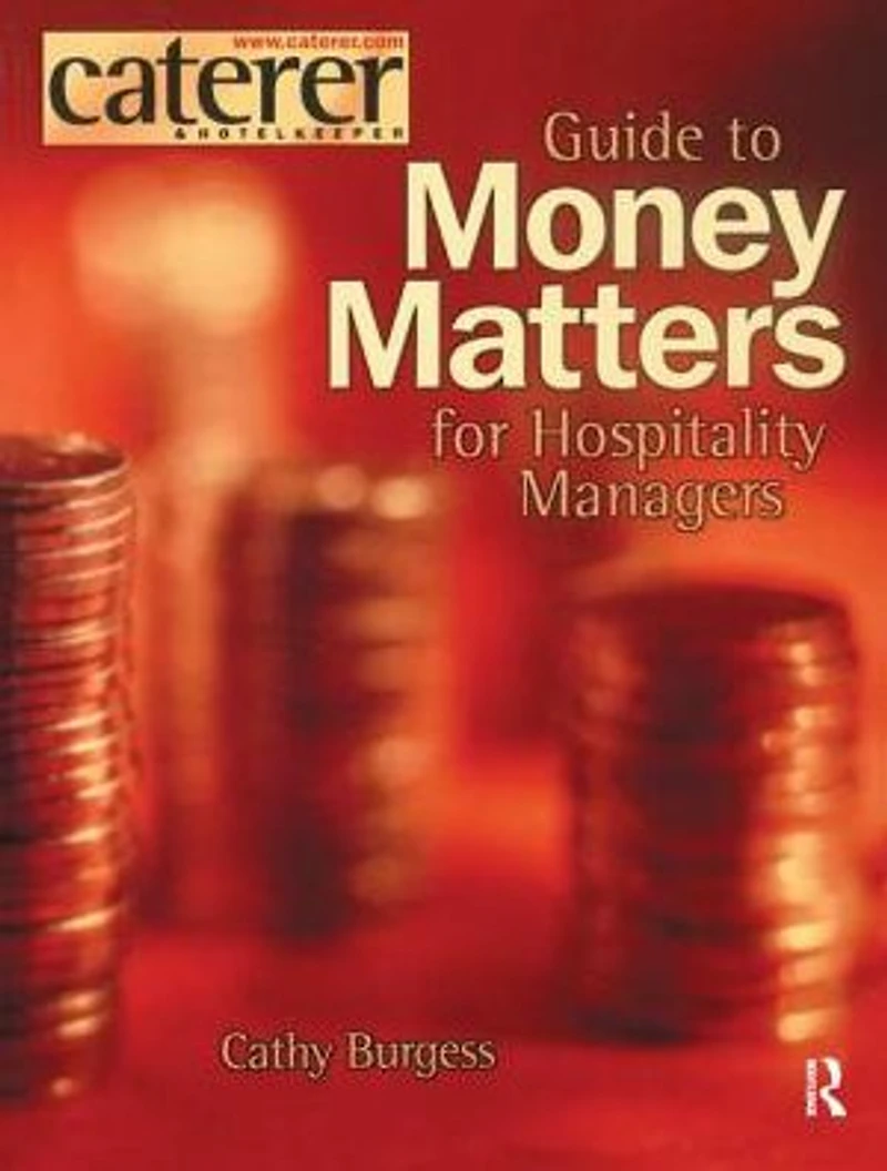 Money Matters for Hospitality Managers
