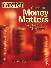 Money Matters for Hospitality Managers